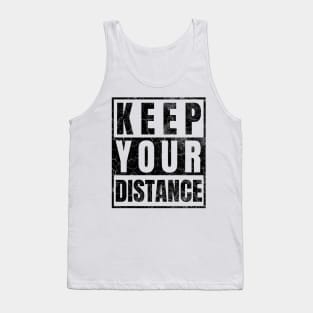 Keep Your Distance Tank Top